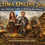Ultima Online Jobs: The Ultimate Guide to Making Real Money