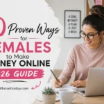 ways for females to make money online